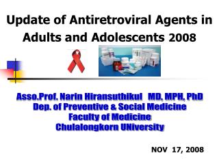 Update of Antiretroviral Agents in Adults and Adolescents 2008