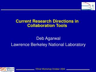 Current Research Directions in Collaboration Tools