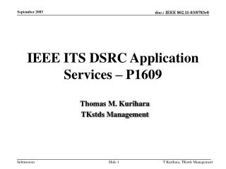 IEEE ITS DSRC Application Services – P1609