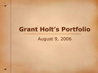 Grant Holt’s Portfolio