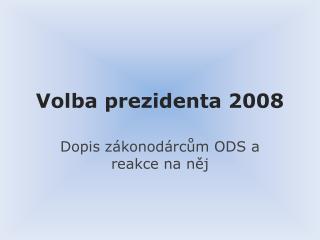 Volba prezidenta 2008