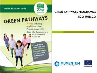 GREEN PATHWAYS PROGRAMME ECO-UNESCO