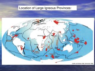 Location of Large Igneous Provinces: