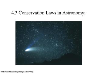 4.3 Conservation Laws in Astronomy: