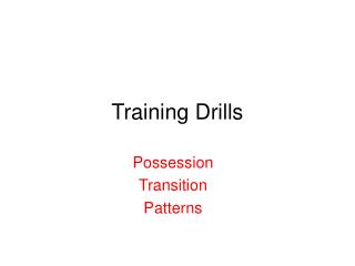 Training Drills