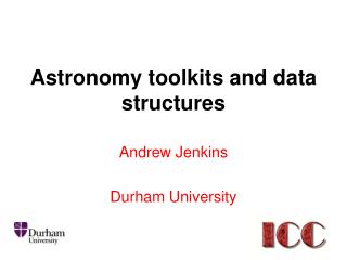 Astronomy toolkits and data structures