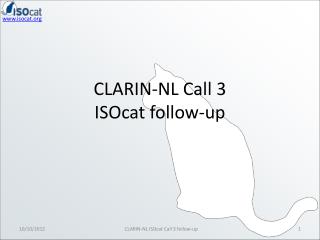 CLARIN-NL Call 3 ISOcat follow-up