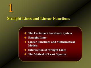 The Cartesian Coordinate System Straight Lines Linear Functions and Mathematical Models