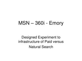 MSN – 360i - Emory