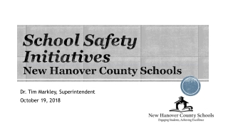 School Safety Initiatives New Hanover County Schools
