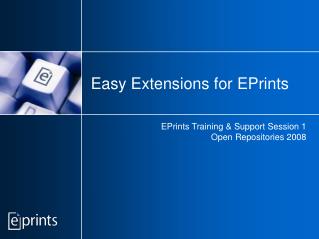 Easy Extensions for EPrints