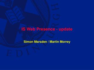 IS Web Presence - update