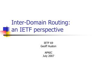 Inter-Domain Routing: an IETF perspective