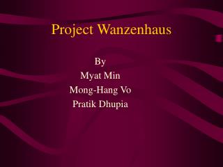 Project Wanzenhaus