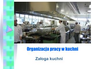 Organizacja pracy w kuchni