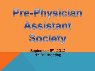 September 5 th , 2012 1 st Fall Meeting