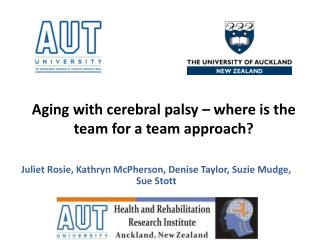 Aging with cerebral palsy – where is the team for a team approach?