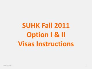 SUHK Fall 2011 Option I &amp; II Visas Instructions