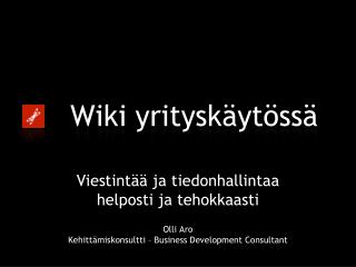 Wiki yrityskäytössä