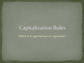 Capitalization Rules