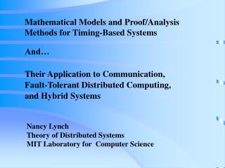 Mathematical Models and Proof/Analysis Methods for Timing-Based Systems