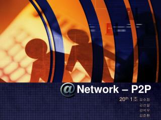 Network – P2P