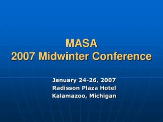 MASA 2007 Midwinter Conference