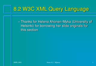 8.2 W3C XML Query Language