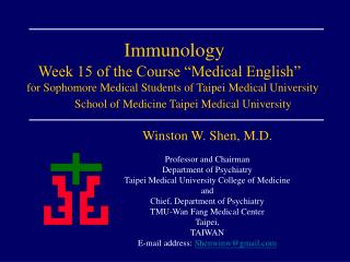 Immunology Week 15 of the Course “Medical English”