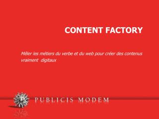 CONTENT FACTORY