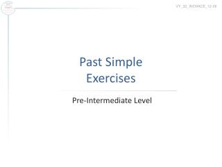 Past Simple Exercises