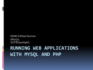 Running Web Applications with MySQL and PHP