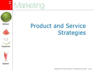 Product and Service Strategies