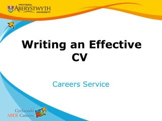 Writing an Effective CV