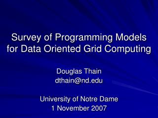 Survey of Programming Models for Data Oriented Grid Computing