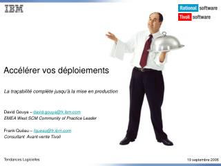 Accélérer vos déploiements