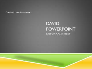 David powerpoint