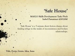 ‘Safe House’