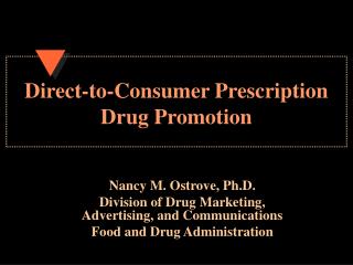 Direct-to-Consumer Prescription Drug Promotion