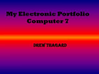 My Electronic Portfolio Computer 7