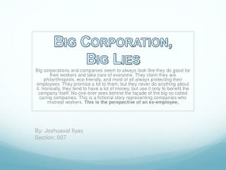 Big Corporation, Big Lies