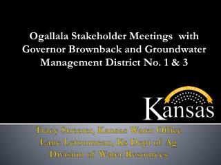 Ogallala Stakeholder Meetings with