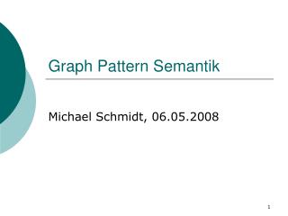 Graph Pattern Semantik
