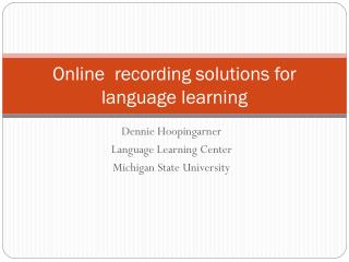 Online  recording solutions for language learning