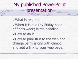 My published PowerPoint presentation