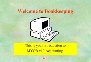 Welcome to Bookkeeping