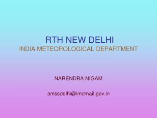 RTH NEW DELHI INDIA METEOROLOGICAL DEPARTMENT