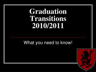 Graduation Transitions 2010/2011