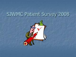 SJWMC Patient Survey 2008