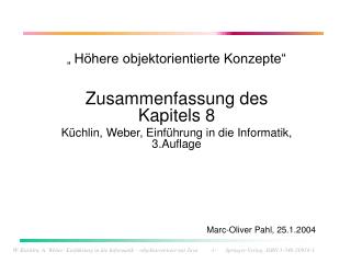 „ Höhere objektorientierte Konzepte“ Zusammenfassung des Kapitels 8